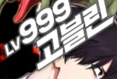 Synopsis and Link To Read Manhwa Level 999 Goblin Full Chapter in English Scan for Free Definitely No Ads!